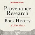 Cover Art for 9781851245109, Provenance Research in Book History: A Handbook by David Pearson