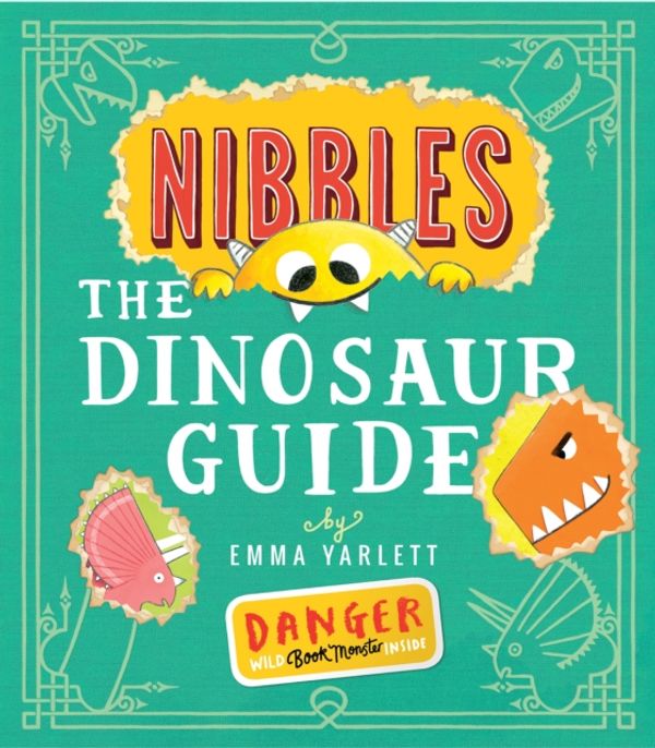 Cover Art for 9781848696914, Nibbles: The Dinosaur Guide by Emma Yarlett
