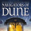 Cover Art for 9780765381262, Navigators of Dune by Brian Herbert, Kevin J. Anderson
