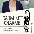 Cover Art for 9783843707114, Darm mit Charme by Giulia Enders