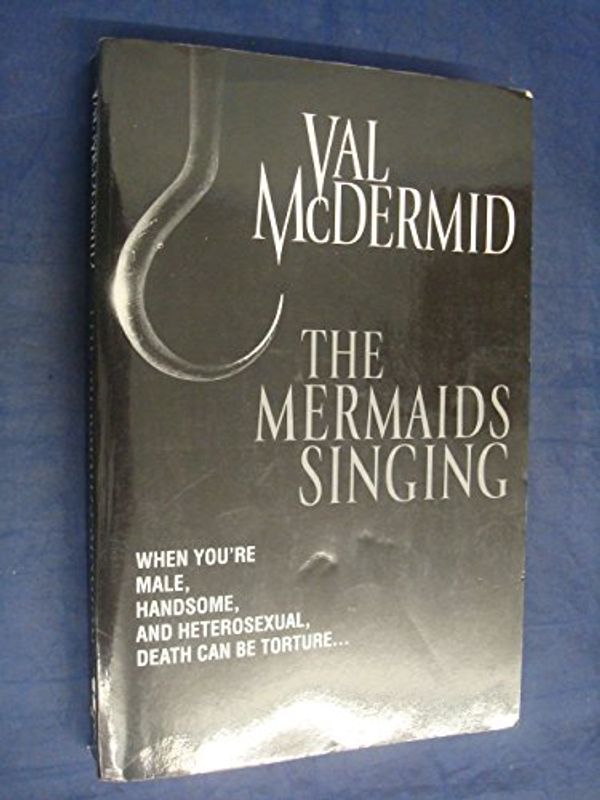 Cover Art for 9780002325455, The Mermaids Singing by Val McDermid