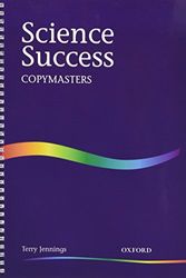 Cover Art for 9780199183425, Science Success: Copymasters by Terry Jennings