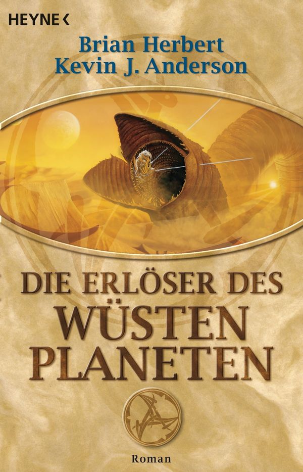 Cover Art for 9783641210144, Die Erlöser des Wüstenplaneten by Brian Herbert, Kevin J. Anderson