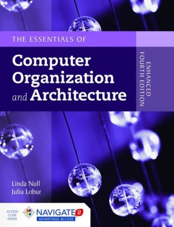 Cover Art for 9781284074482, Essentials of Computer Organization and Architecture by Linda Null