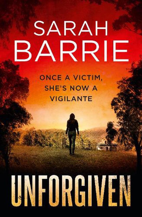 Cover Art for 9781867226451, Unforgiven by Sarah Barrie
