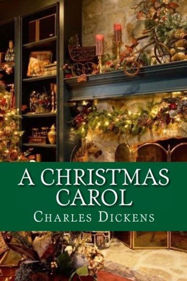 Cover Art for 9781976386206, A Christmas Carol by Charles Dickens