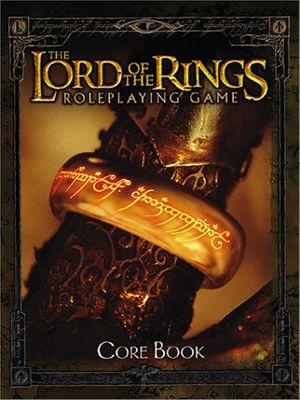Cover Art for 9781582369518, Core Book (The Lord of the Rings Roleplaying Game) by Long, Steven S., Rateliff, John, Moore, Christian, Forbeck, Matt