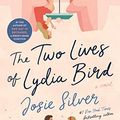 Cover Art for B07SQMV166, The Two Lives of Lydia Bird: A Novel by Josie Silver