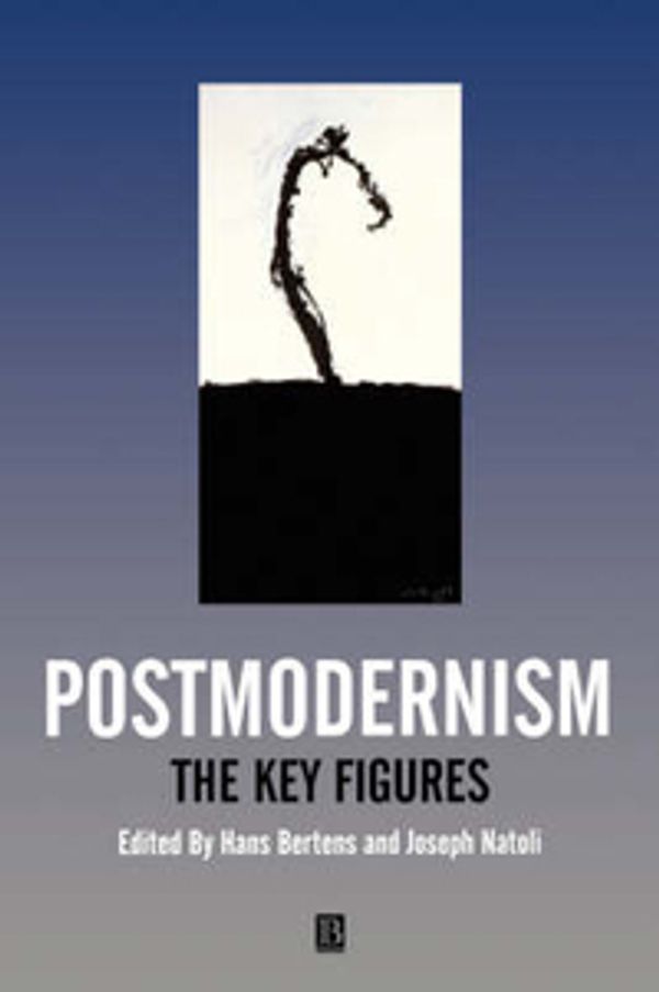 Cover Art for 9780631217978, Postmodernism by Hans Bertens, Joseph Natoli