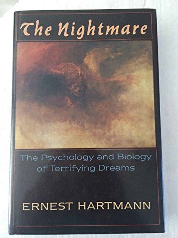 Cover Art for 9780465051090, Nightmare: The Psychology and Biology of Terrifying Dreams by Ernest L. Hartmann