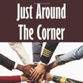 Cover Art for 9781418470906, Just Around The Corner by Barbara Grahn