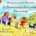 Cover Art for 9780613239844, A Summery Saturday Morning by Margaret Mahy