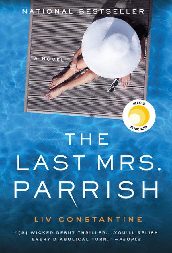 Cover Art for 9780063111301, The Last Mrs. Parrish by Liv Constantine