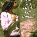 Cover Art for 9780553570915, The Girl Death Left behind by Lurlene McDaniel