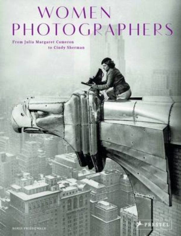 Cover Art for 9783791348148, Women Photographers by Boris Friedewald