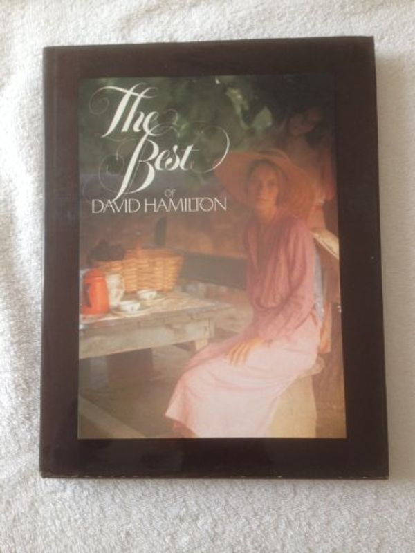 Cover Art for 9780688030704, The Best of David Hamilton by David Hamilton