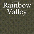 Cover Art for 9798612440475, Rainbow Valley by Lucy Maud Montgomery