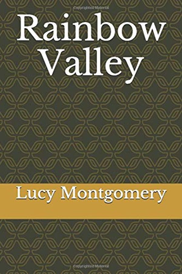 Cover Art for 9798612440475, Rainbow Valley by Lucy Maud Montgomery