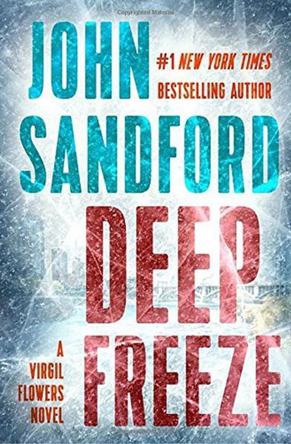 Cover Art for 9781432841461, Deep Freeze (Virgil Flowers Novel) by John Sandford