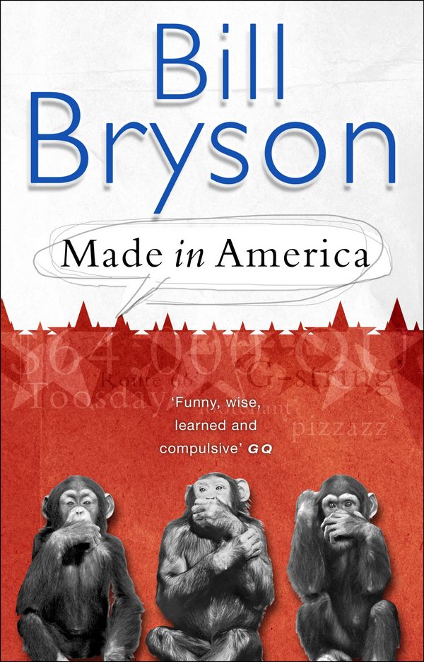 Cover Art for 9781409095699, Made In America by Bill Bryson