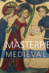 Cover Art for 9780714128139, Masterpieces of Medieval Art by James Robinson