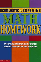 Cover Art for 9780590397544, Math Homework (Scholastic Explains) by Scholastic Books