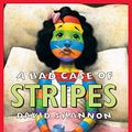 Cover Art for B01CYZGMYG, A Bad Case of Stripes by David Shannon
