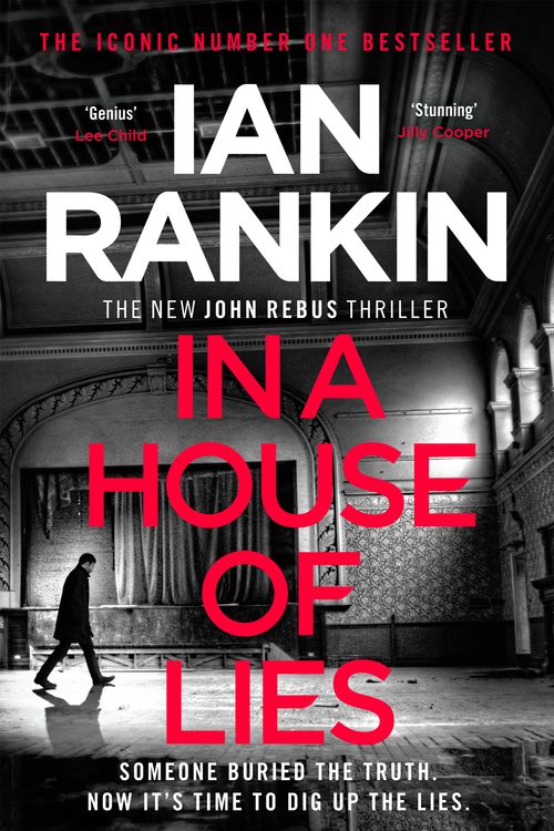 Cover Art for 9781409176909, In a House of Lies: The Brand New Rebus Thriller the No.1 Bestseller by Ian Rankin