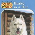 Cover Art for 9780606332897, Husky in a Hut by Ben M Baglio
