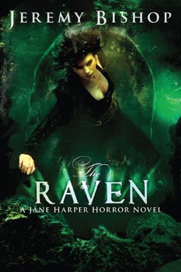 Cover Art for B009OHHFEO, The Raven (A Jane Harper Horror Novel Book 2) by Jeremy Bishop
