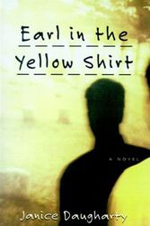 Cover Art for 9780060928988, Earl in the Yellow Shirt by Janice Daugharty
