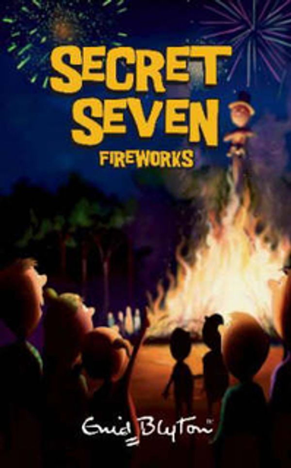 Cover Art for 9780340917640, Secret Seven Fireworks by Enid Blyton