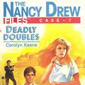 Cover Art for 9781481414517, Deadly Doubles by Carolyn Keene