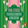 Cover Art for 9780241989784, Transcendent Kingdom by Yaa Gyasi