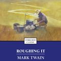 Cover Art for 9781451686296, Roughing It by Mark Twain