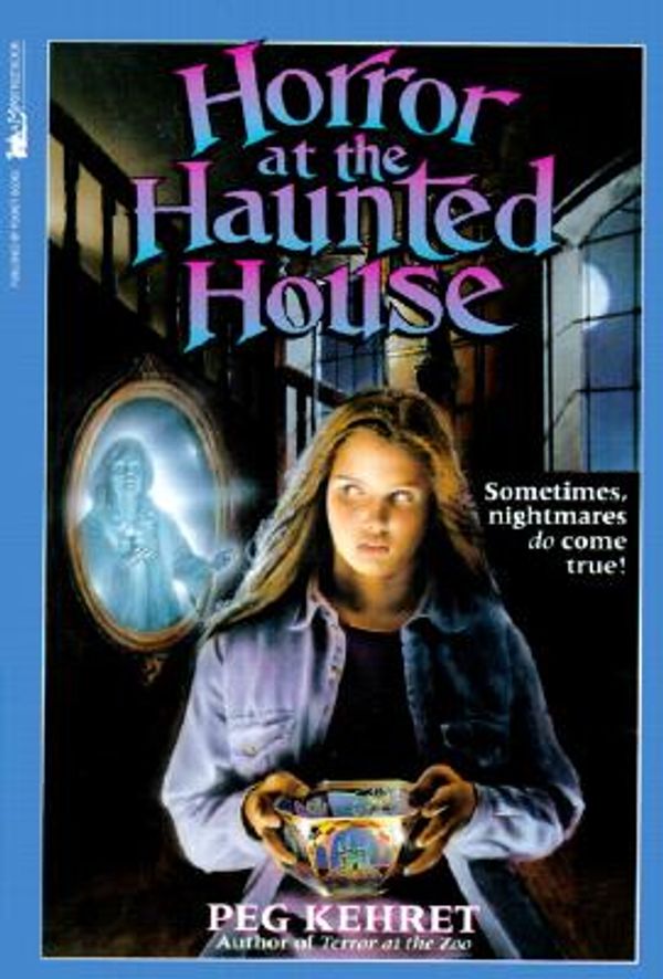Cover Art for 9780785728924, Horror at the Haunted House by Peg Kehret