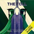 Cover Art for B07ZJT6ZZK, The Toll by Neal Shusterman