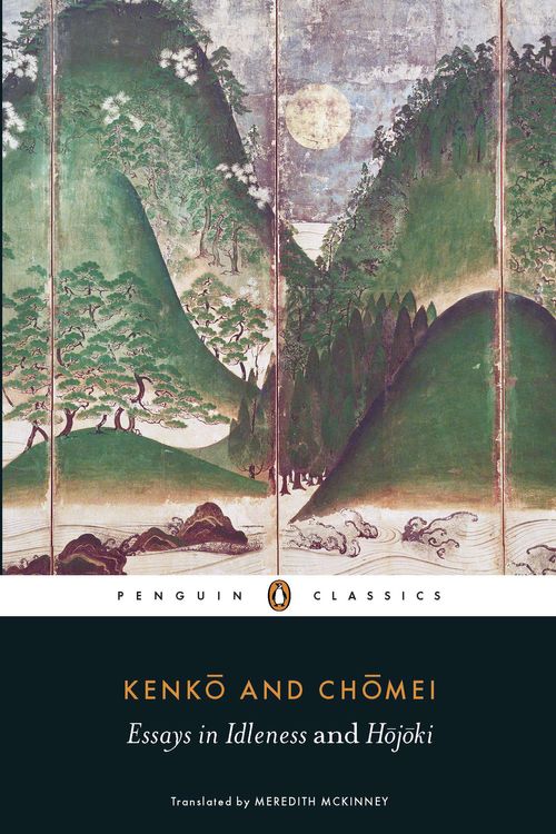 Cover Art for 9780141192109, Essays in Idleness and Hojoki by Chomei, Yoshida Kenko, Kenko, Chomei And Kenko Yoshida