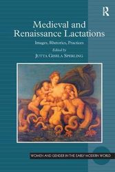 Cover Art for 9781409448600, Medieval and Renaissance Lactations by Jutta Gisela Sperling