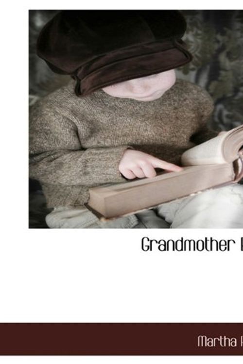 Cover Art for 9781117881393, Grandmother Elsie by Martha Finley