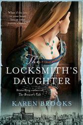 Cover Art for 9781489257833, The Locksmith's Daughter by Karen Brooks