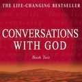 Cover Art for 9781848941748, Conversations with God - Book 2: An uncommon dialogue by Neale Donald Walsch