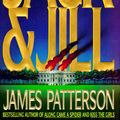 Cover Art for 9780316693714, Jack & Jill (Alex Cross) by James Patterson