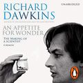Cover Art for B00NPBGQNQ, An Appetite for Wonder by Richard Dawkins