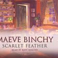 Cover Art for 9780752888309, Scarlet Feather by Maeve Binchy