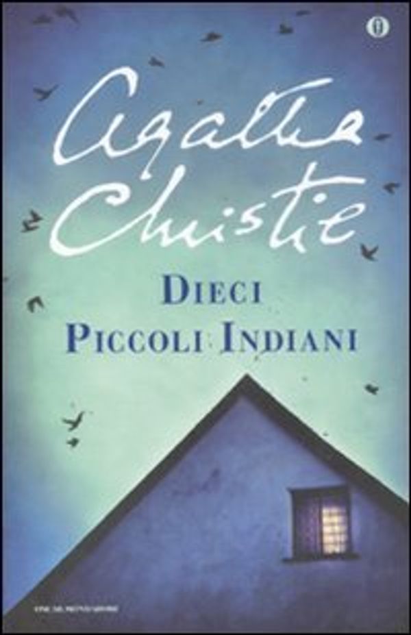 Cover Art for 9788804613152, Dieci piccoli indiani (. e poi non rimase nessuno) by Agatha Christie