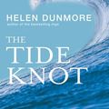 Cover Art for 9780002006194, The Tide Knot by Helen Dunmore