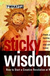 Cover Art for 9781841120218, Sticky Wisdom by Dave Allan, Matt Kingdon, Kris Murrin, Daz Rudkin