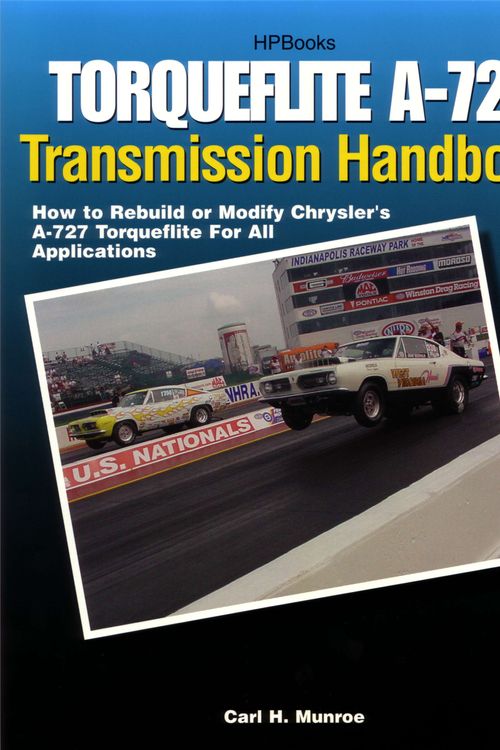 Cover Art for 9781557883995, Torqueflite A-727 Transmission Handbook HP1399 by Carl Munroe