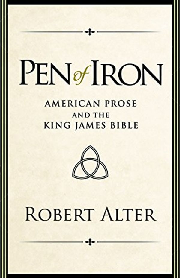 Cover Art for 9781400834358, Pen of Iron by Robert Alter